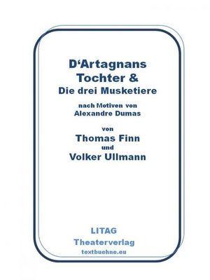 cover image of D'Artagnans Tochter und die drei Musketiere